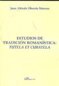 estudios de tradicion romanistica tutela et curatela