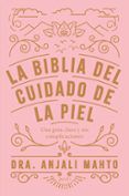 la biblia del cuidado de la piel