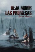 deja morir las promesas