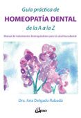 guia practica de homeopatia dental de la a a la z manual de tratamien