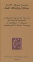 evolucion reciente del derecho internacional privado de familia en los