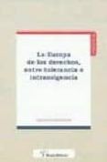 la europa de los derechos fundamentales entre tolerancia e intra nsig