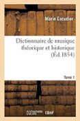 dictionnaire de musique theorique et historique tome 1