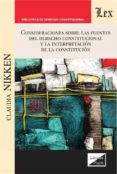 consideraciones sobre las fuentes del derecho constitucional y la inte