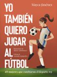 yo tambien quiero jugar al futbol