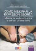 como mejorar la expresion escrita manual de redaccion para el am bito