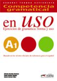 competencia gramatical en uso a1 ejercicios de gramatica forma y uso