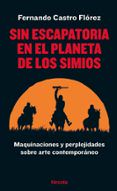 sin escapatoria en el planeta de los simios