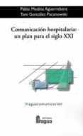 comunicacion hospitalaria un plan para el siglo xxi