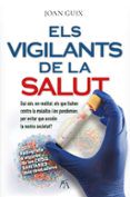 els vigilants de la salut