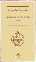 la ciudad ilustrada en torno al autor y su obra