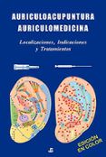 auriculoacupuntura auriculomedicina localizacion indicaciones y tratam