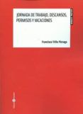 jornadas de trabajo descansos permisos y vacaciones