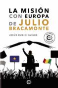 la mision con europa de julio bracamonte