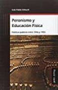 peronismo y educacion fisica politicas publicas entre 1946 y 1955