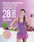 guia de alimentacion y estilo de vida saludable en 28 dias