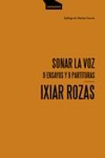 Sonar La Voz: 9 Ensayos Y 9 Partituras