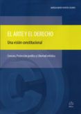 El Arte Y El Derecho: Una Vision Constitucional: Censura Proteccion Ju