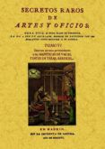 Secretos Raros De Artes Y Oficios (tomo 6) (ed. Facsimil)