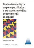 Gestión Terminológica Corpus Especializados Y Extracción Au Terminolog