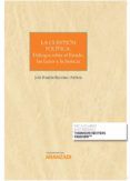 Cuestion Politica. Dialogos Sobre El Estado Las Leyes Y La Justi Cia