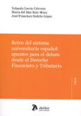 Retos Del Sistema Universitario Español: Apuntes Para El Debate Desde