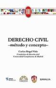 Derecho Civil: Metodo Y Concepto (11ª Ed)