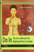 Do In: Tecnica Milenaria De Digitopuntura Y Masaje