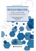 Prácticas En Trabajo Social. Desde La Institución A La Resolución De C