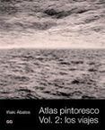 Atlas Pintoresco (vol. 2): Los Viajes