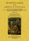 Secretos Raros De Artes Y Oficios (tomo 8) (ed. Facsimil)