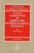 Textos Normativos De Derecho Internacional Publico (9ª Ed.)