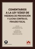 Comentarios A La Ley 11/2021 De Medidas De Prevencion Y Lucha Contra E