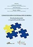 Constitucion E Integracion Europea (azul): Derechos Fundamentales Y Su