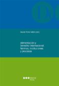 Alimentación Y Derecho Internacional. Normas Instituciones Y Pro Cesos