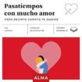 Pasatiempos Con Mucho Amor: Para Decirte Cuanto Te Quiero