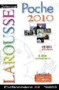 Larousse De Poche 2009 Plus: 48.000 Definitions 8.000 Noms Propr Es