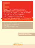 Garantías Procesales De Investigados Y Acusados En Procesos Penales En