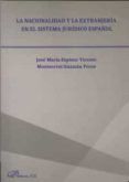 La Nacionalidad Y La Extranjeria En El Sistema Juridico Español