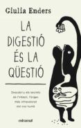 La Digestió És La Qüestió