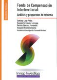 Fondo De Compensación Interterritorial: Análisis Y Propuestas De Refor