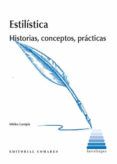 Estilística. Historias Conceptos Prácticas