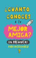 ¿cuánto Conoces A Tu Mejor Amiga?