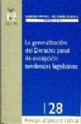 La Generalizacion Del Derecho Penal De Excepcion: Tendencias Legi Slat